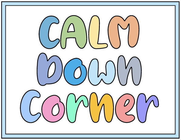 Calm Down Corner sign