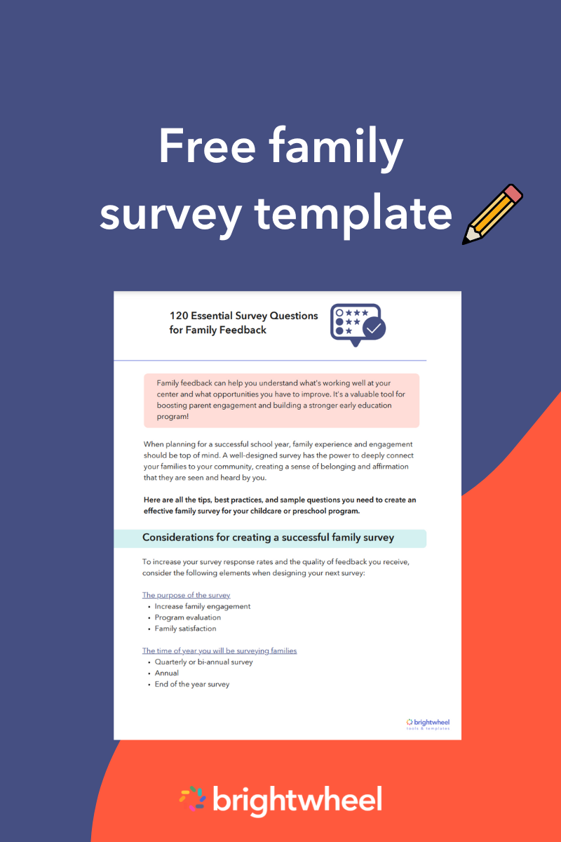Download our free 120 Essential Survey Questions for Family Feedback
