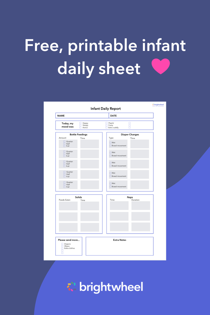 Download our free infant daily sheet - brightwheel