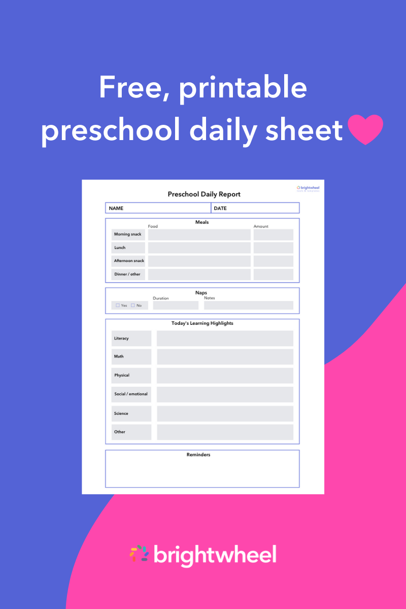 Download our free preschool daily sheet - brightwheel