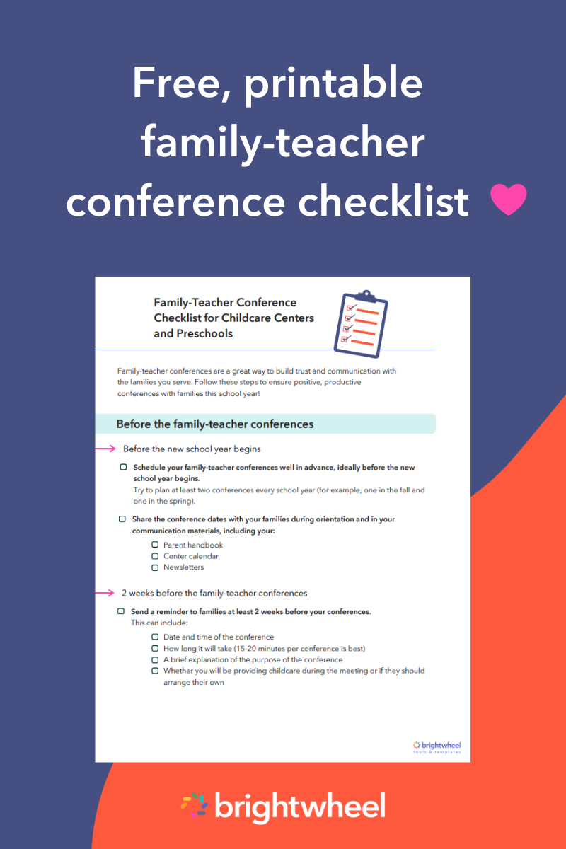 Download our free family-teacher conference checklist - brightwheel