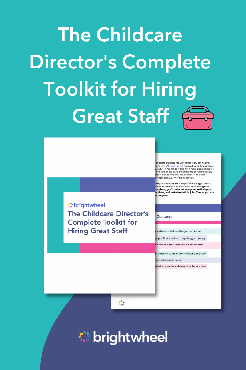 Download The Childcare Directors Toolkit for Hiring Great Staff